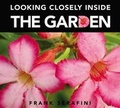 Cover: Looking Closely inside the Garden - Kids Can Press