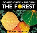 Cover: Looking Closely through the Forest - Kids Can Press
