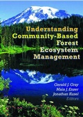 Cover: Understanding Community-Based Forest Ecosystem Management - Food Products Press,U.S.