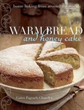 Cover: Warm Bread and Honey Cake - Interlink Books