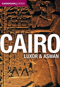 Abbildung von: Cairo, Luxor & Aswan (Cadogan Guides) - Cadogan Guides (USA)