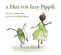 Cover: A Hen for Izzy Pippik - Kids Can Press