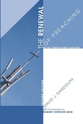 Cover: The Renewal of Preaching in the Twenty-First Century, Second Edition - Wipf & Stock Publishers