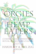 Cover: Orgies of the Hemp Eaters - Autonomedia
