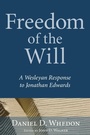 Cover: Freedom of the Will - Wipf & Stock Publishers