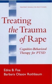 Enlarge image Cover: Treating the Trauma of Rape - Guilford Publications