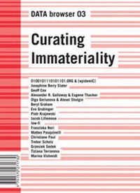 Enlarge image Cover: Curating Immateriality - Autonomedia