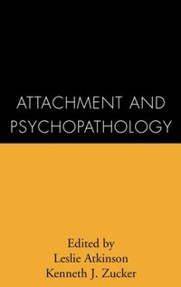 Enlarge image Cover: Attachment and Psychopathology - Guilford Publications