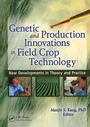 Cover: Genetic and Production Innovations in Field Crop Technology - CRC Press