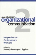 Cover: Case Studies in Organizational Communication 2, Second Edition - Guilford Publications