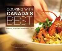 Abbildung von: Cooking with Canada's Best - ECW Press