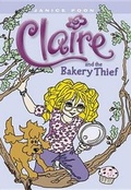 Cover: Claire and the Bakery Thief - Kids Can Press