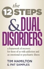 Cover: The Twelve Steps and Dual Disorders - Hazelden Information & Educational Services