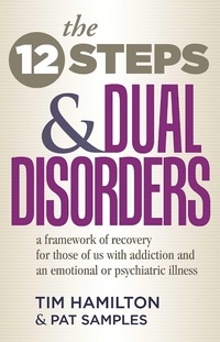 Enlarge image Cover: The Twelve Steps and Dual Disorders - Hazelden Information & Educational Services