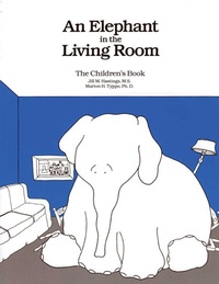 Abbildung von: Elephant in the Living Room - the Children's Book - Hazelden Information & Educational Services