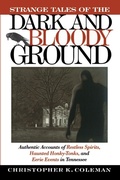 Bild: Strange Tales of the Dark and Bloody Ground - Rutledge Hill Press,U.S.