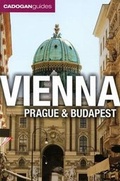 Cover: Cadogan Guide Vienna, Prague and Budapest - Cadogan Guides (USA)