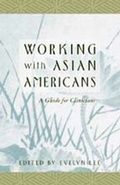 Cover: Working With Asian Americans - Guilford Publications