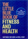 Cover: The Little Blue Book of Fitness and Health - Rutledge Hill Press,U.S.