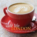 Cover: Cafe Life London - Interlink Books