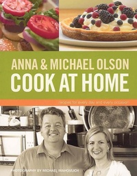 Abbildung von: Anna and Michael Olson Cook at Home - Whitecap Books Ltd