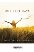Cover: Our Best Days - Hazelden Information & Educational Services