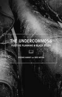Enlarge image Cover: The Undercommons - Minor Compositions