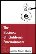 Cover: The Business of Children's Entertainment - Guilford Publications