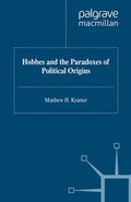 Cover: Hobbes and the Paradoxes of Political Origins - Palgrave Macmillan