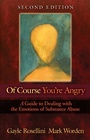 Cover: Of Course You're Angry - Hazelden Information & Educational Services