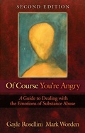 Cover: Of Course You're Angry - Hazelden Information & Educational Services