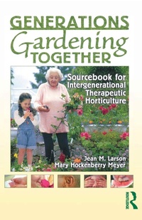 Enlarge image Cover: Generations Gardening Together - CRC Press