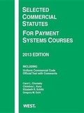 Cover: Selected Commercial Statutes For Payment Systems Courses - West Academic Press