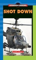 Cover: Shot Down - Saddleback Educational Publishing, Inc.