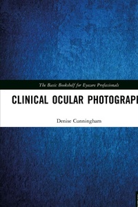 Enlarge image Cover: Clinical Ocular Photography - SLACK Incorporated