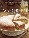 Cover: Warm Bread and Honey Cake - Interlink Books