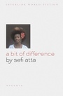 Cover: A Bit of Difference - Interlink Books