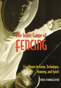Abbildung von: The Inner Game of Fencing - Masters Press,U.S.