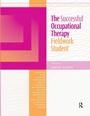 Cover: The Successful Occupational Therapy Fieldwork Student - SLACK Incorporated