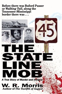 Enlarge image Cover: The State Line Mob - Rutledge Hill Press,U.S.