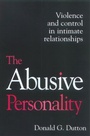 Cover: The The Abusive Personality - Guilford Publications