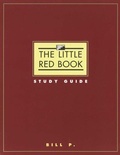 Cover: Little Red Book, The:Study Guide - Hazelden Information & Educational Services
