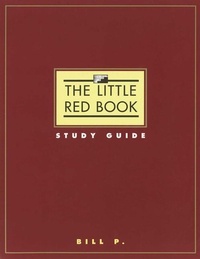 Enlarge image Cover: Little Red Book, The:Study Guide - Hazelden Information & Educational Services