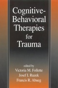 Cover: Cognitive-Behavioral Therapies for Trauma - Guilford Publications