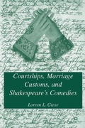 Cover: Courtships, Marriage Customs, and Shakespeare's Comedies - St Martin's Press