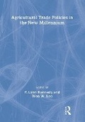 Cover: Agricultural Trade Policies in the New Millennium - CRC Press