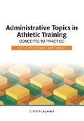 Cover: Administrative Topics in Athletic Training - SLACK  Incorporated