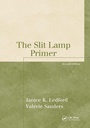 Cover: The Slit Lamp Primer - SLACK Incorporated