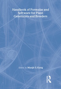 Enlarge image Cover: Handbook of Formulas and Software for Plant Geneticists and Breeders - CRC Press