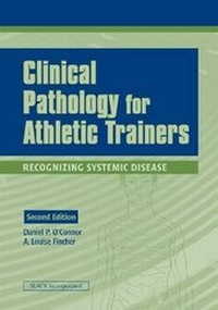 Abbildung von: Clinical Pathology for Athletic Trainers - SLACK  Incorporated